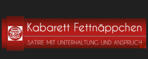 Kabarett: Fettnäppchen