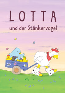 Lotta und der Stänkervogel