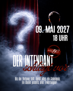 Der Intendant schlägt vor