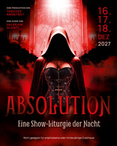 ABSOLUTION – Eine Show-Liturgie der Nacht